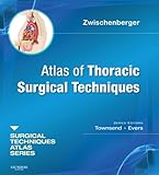 Atlas Of Thoracic Surgical Techniques Ebook A Volume In The Surgical Techniques Atlas Series English Edition