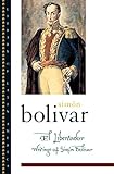 El Libertador Writings Of Simn Bolvar Library Of Latin America English Edition
