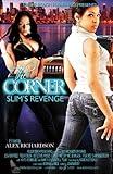 The Corner Slims Revenge
