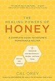 The Healing Powers Of Honey Healing Powers Series