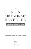 The Secrets Of Abu Ghraib Revealed American Soldiers On Trial English Edition