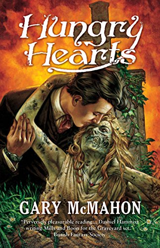 Hungry Hearts (By: Gary McMahon) cover