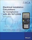 Electrical Installation Calculations For Compliance With Bs 76712008 English Edition