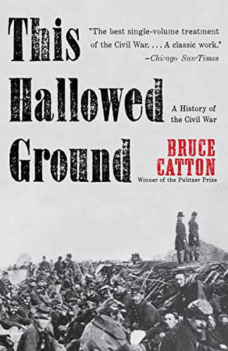 This Hallowed Ground (By: Bruce Catton) cover