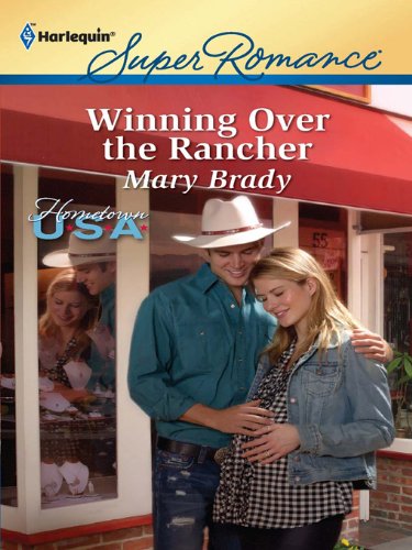 Winning Over the Rancher (By: Mary Brady) cover