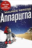 Annapurna The First Conquest Of An 8000meter Peak English Edition