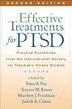 Effective Treatments For Ptsd Second Edition Practice Guidelines From The International Society For Traumatic Stress Studies English Edition