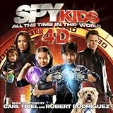 Spy Kids 4: All The Time In The World Soundtrack