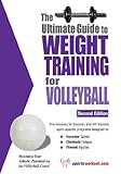 The Ultimate Guide To Weight Training For Volleyball English Edition