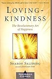 Lovingkindness The Revolutionary Art Of Happiness Shambhala Classics English Edition