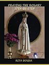 Praying the Rosary Step-by-Step