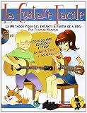 La Guitare Facile La Mthode Pour Enfants Partir De 6 Ans Livre Seul