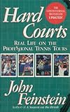 Hard Courts Real Life On The Professional Tennis Tours English Edition