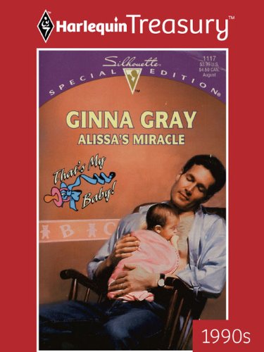 Alissa's Miracle (By: Ginna Gray) cover