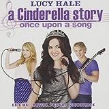 Cinderella Story: Once Upon A Song, A Soundtrack