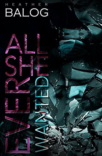All She Ever Wanted book cover