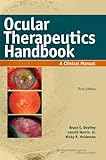 Ocular Therapeutics Handbook A Clinical Manual English Edition