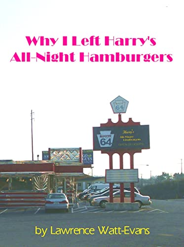 Why I Left Harry's All-Night Hamburgers book cover