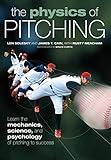 The Physics Of Pitching English Edition