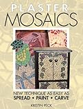 Plaster Mosaics New Techniques As Easy As Spread Paint Carve English Edition