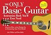 The Only Basic Guitar Instruction Book You'll Ever Need: Learn to Play--from Tuning Up to Strumming Your First Chords