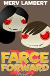 Farce Forward - Volume 2