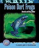 Poison Dart Frogs Complete Herp Care English Edition