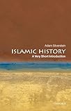 Islamic History A Very Short Introduction Very Short Introductions English Edition