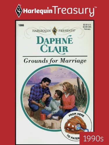Grounds for Marriage (By: Daphne Clair) cover
