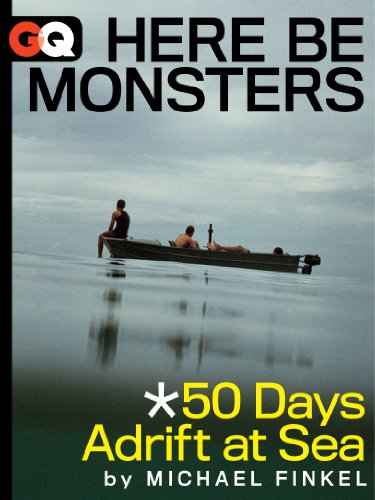 Here Be Monsters... 50 Days Adrift At Sea book cover