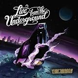Live From the Underground