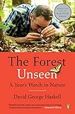 The Forest Unseen A Years Watch In Nature English Edition
