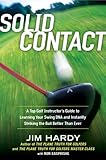 Solid Contact A Top Instructors Guide To Learning Your Swing Dna And Instantly Striking The B All Better Than Ever English Edition