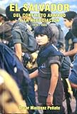 El Salvador Del Conflicto Armado A La Negociacin 19791989 Spanish Edition