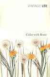 Cider With Rosie The Autobiographical Trilogy Book 1 English Edition