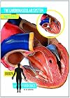 Body of Evidence: The Cardiovascular System