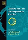 Oxidative Stress And Neurodegenerative Disorders English Edition