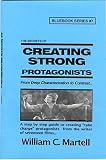 Creating Strong Protagonists Screenwriting Blue Books Book 7 English Edition