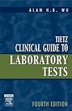 Tietz Clinical Guide To Laboratory Tests Ebook English Edition