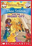 Thea Stilton And The Secret City Thea Stilton Graphic Novels Book 4 English Edition