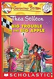 Thea Stilton Big Trouble In The Big Apple Thea Stilton Graphic Novels Book 8 English Edition