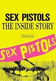 Sex Pistols The Inside Story English Edition