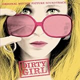 Dirty Girl Soundtrack