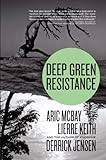 Deep Green Resistance Strategy To Save The Planet English Edition