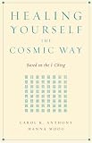 Healing Yourself The Cosmic Way English Edition