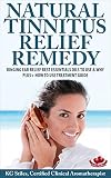 Natural Tinnitus Relief Remedy Ringing Ear Relief Best Essential Oils To Use Plus How To Use Treatment Guide Essential Oil Wellness English Edition