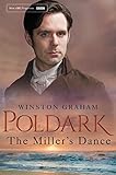 The Miller’s Dance: A Novel of Cornwall 1812-1813 (Poldark Book 9)
