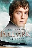 Warleggan: A Novel of 1792-1793 (Poldark Book 4)