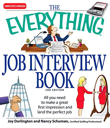 The Everything Job Interview Book (By: Nancy Schuman,Joy Darlington) cover