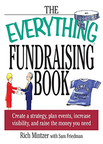 The Everything Fundraising Book (By: Sam Friedman,Rich Mintzer) cover